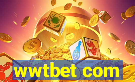 wwtbet com